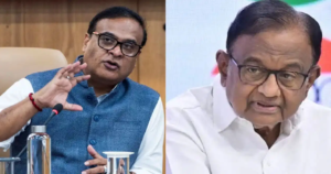 ‘দিমাগি নকশাল’ থেকে সোজা ‘খাঁটি নকশাল’! পি চিদম্বরমের বিরুদ্ধে তদন্তের দাবি তুলে কাকে তুলোধনা করলেন হিমন্ত?